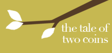 the tale of two coins