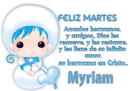 http://i1129.photobucket.com/albums/m508/Mariam0710/FelizMartesMyriam.png