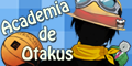 Academia de Otakus - Blog Otaku