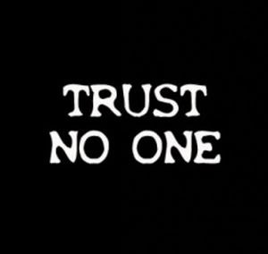 Trust_No_One_.jpg