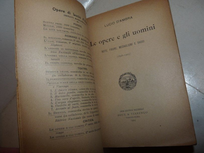 Lucio D Ambra Le Opere E Gli Uomini 1904 Con Dedica Autore A Gastone Venzi Ebay